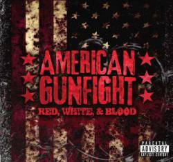 American Gunfight : Red, White, & Blood